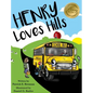 Henry Loves Hills - Hardcover