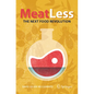 Meat Less: The Next Food Revolution - Paperback