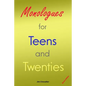 Monologues for Teens and Twenties: Second Edition - Paperback