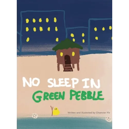 No Sleep In Green Pebble - Hardcover