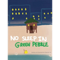 No Sleep In Green Pebble - Hardcover