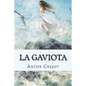 La Gaviota (Spanish) Edition - Paperback