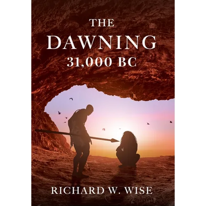 The Dawning: 31,000 BC - Hardcover