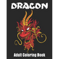 Dragon Adult Coloring Book: Wonderful Dragon Designs For Dragon Lover Coloring book - Paperback