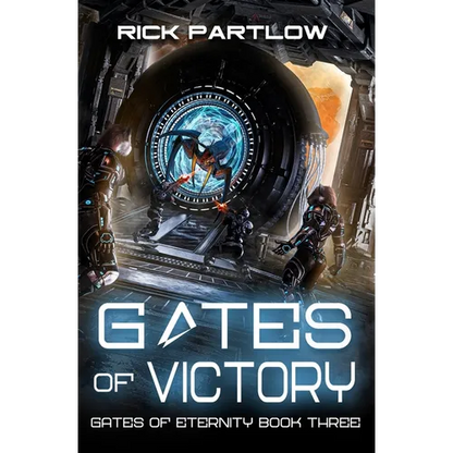 Gates of Victory: A Military Sci-Fi Series - Paperback