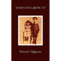 When We Grow Up - Paperback