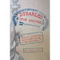 Disabled Upon Arrival: Eugenics, Immigration, and the Construction of Race and Disability - Paperback