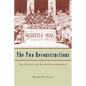 The Two Reconstructions: The Struggle for Black Enfranchisement - Paperback