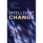 Intelligent Change: The Science Behind Digital Transformations - Hardcover