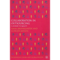 Collaboration in Outsourcing: A Journey to Quality - Paperback