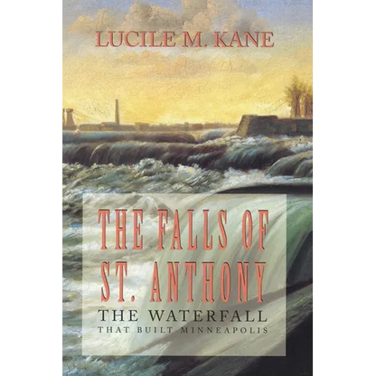 Falls of St. Anthony - Paperback