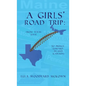 A Girls' Road Trip: From Texas (U.S.) to Prince Edward Island (Canada) - Hardcover