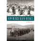 New Mexico Death Rituals: A History - Paperback