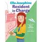 Ella Josephine: Resident in Charge: Book 2 - Hardcover