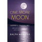 One More Moon: Goodbye Mussolini! One Woman's Story of Fate and Survival - Paperback