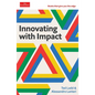 Innovating with Impact: The Economist Edge Series - Hardcover