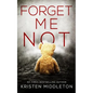 Forget Me Not - Paperback