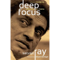 Deep Focus - Paperback