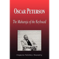 Oscar Peterson - The Maharaja of the Keyboard (Biography) - Paperback
