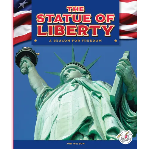 The Statue of Liberty - Library Binding