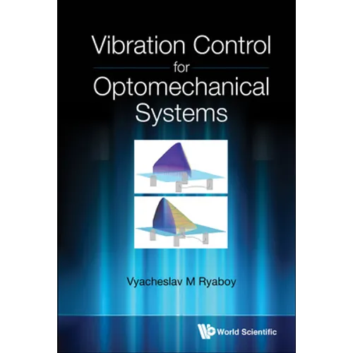 Vibration Control for Optomechanical Systems - Hardcover