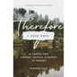 Therefore I Have Hope: 12 Truths That Comfort, Sustain, and Redeem in Tragedy - Paperback