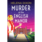 Murder at the English Manor: A totally gripping cozy historical English murder mystery - Paperback