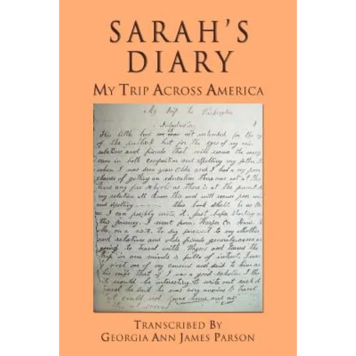 Sarah's Diary: My Trip Across America - Paperback
