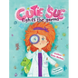 Cutie Sue Fights the Germs: An Adorable Story About Health, Personal Hygiene and Visit to Doctor - Hardcover