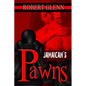 Jamaican's Pawns - Paperback