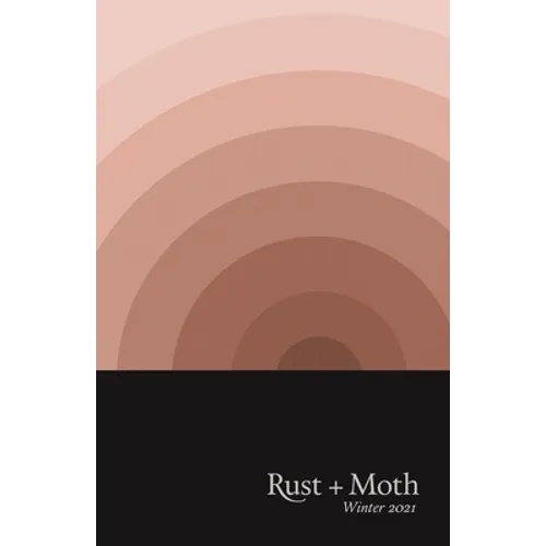 Rust and Moth: Winter 2021 - Paperback