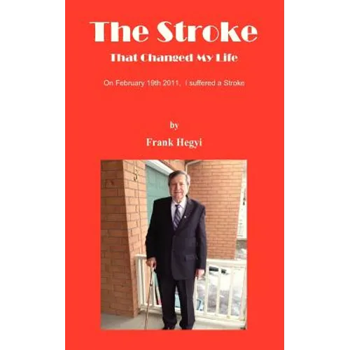 The Stroke - That Changed My Life - Paperback