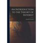 An Introduction to the Theory of Interest - Paperback