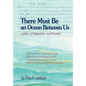 There Must Be an Ocean Between Us: Letters of Separation and Survival - Hardcover