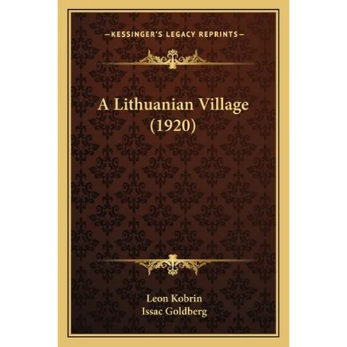 A Lithuanian Village (1920) - Paperback