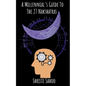 A Millennial's Guide To The 27 Nakshatras - Paperback