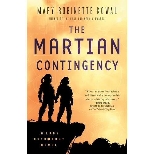 The Martian Contingency: A Lady Astronaut Novel - Paperback