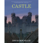 Castle: By the Author of the Way Things Work - Hardcover