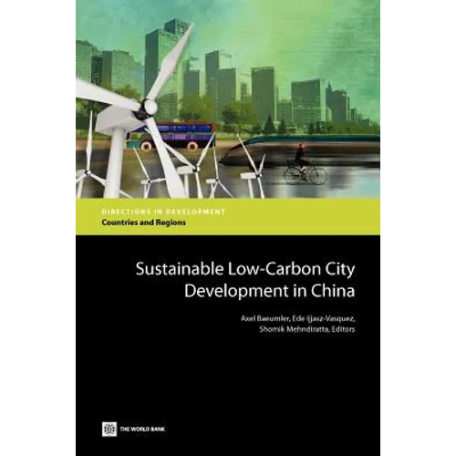 Sustainable Low-Carbon City Development in China - Paperback