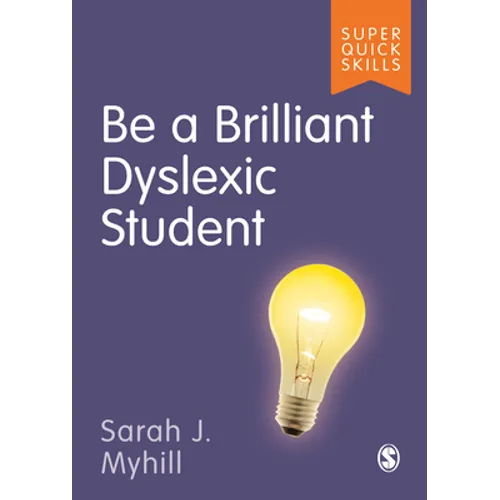 Be a Brilliant Dyslexic Student - Paperback