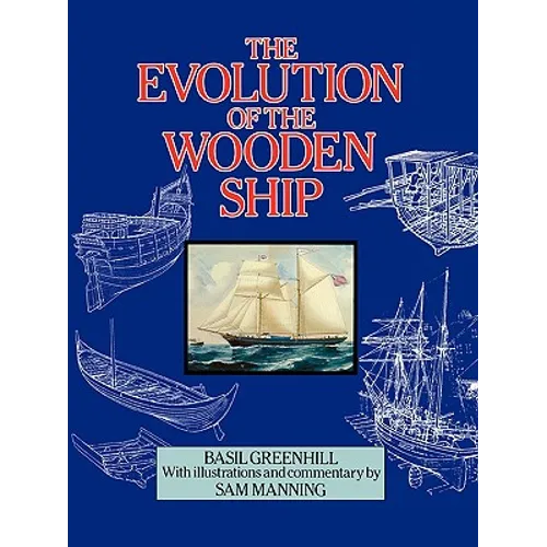 The Evolution of the Wooden Ship - Paperback