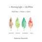 The Morning Light, The Lily White: Daily Dips into Nature and Spirit - Paperback