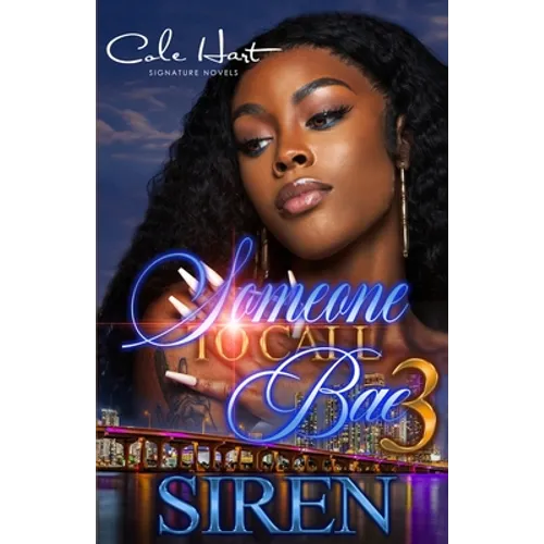 Someone To Call Bae 3: An Urban Romance: Finale - Paperback