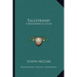 Talleyrand: A Biographical Study - Paperback