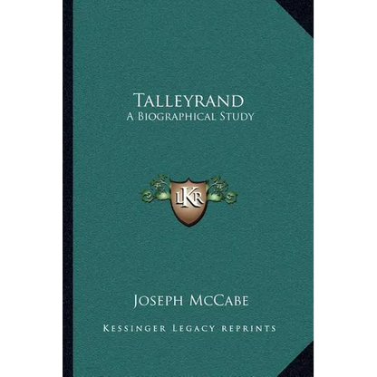 Talleyrand: A Biographical Study - Paperback