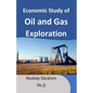 Economic study of Oil and Gas exploration - Paperback