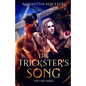 The Trickster's Song - Paperback