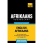 Afrikaans vocabulary for English speakers - 3000 words - Paperback