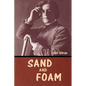 Sand and Foam - Paperback