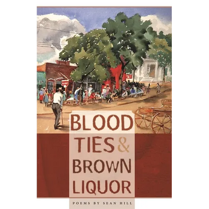 Blood Ties & Brown Liquor - Paperback